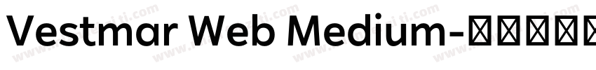 Vestmar Web Medium字体转换